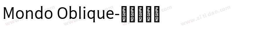 Mondo Oblique字体转换